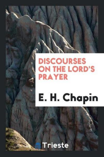 Discourses on the Lord’s Prayer