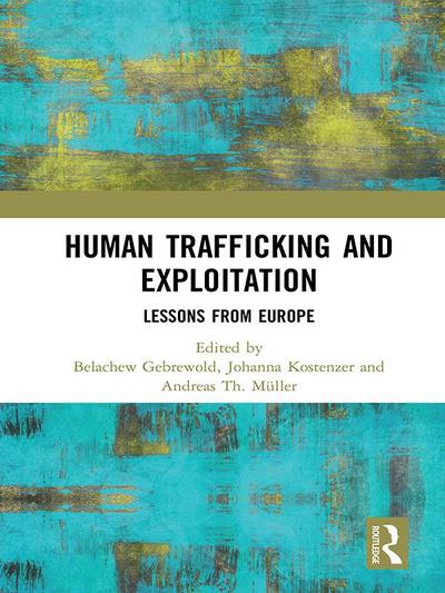 Human Trafficking and Exploitation
