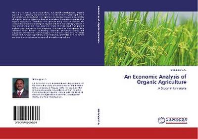 An Economic Analysis of Organic Agriculture