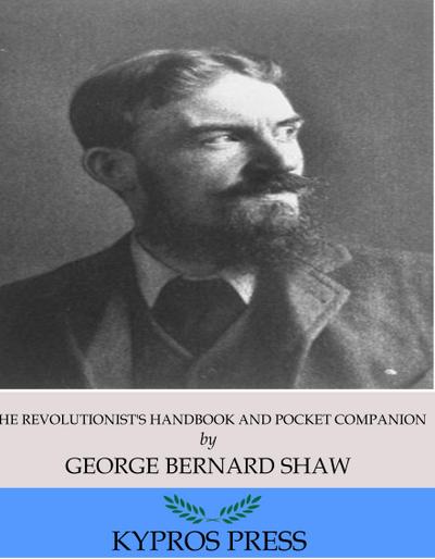 The Revolutionist’s Handbook and Pocket Companion