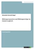 Bildungsexpansion und Bildungserträge im Ländervergleich