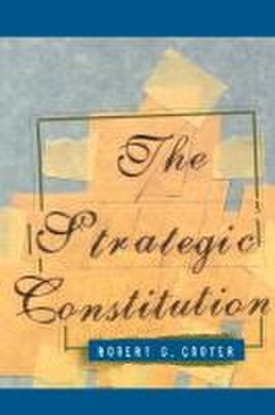 The Strategic Constitution