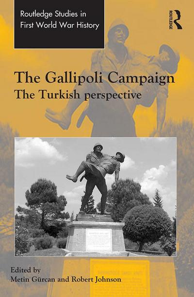 The Gallipoli Campaign