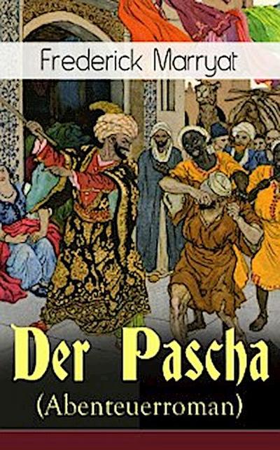 Der Pascha (Abenteuerroman)