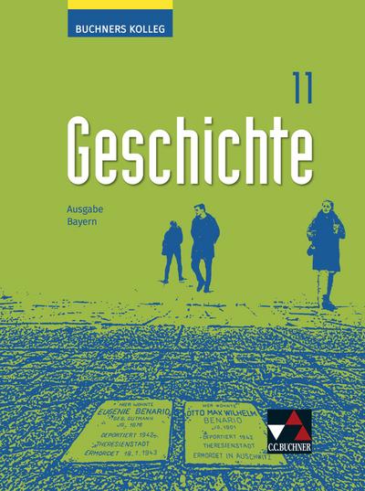 Buchners Kolleg Geschichte - Neue Ausgabe Bayern