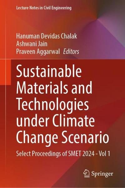 Sustainable Materials and Technologies under Climate Change Scenario
