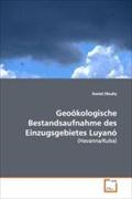 Geoökologische Bestandsaufnahme des Einzugsgebietes Luyanó