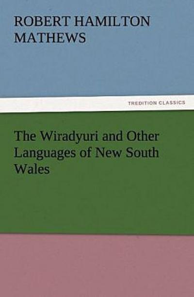 The Wiradyuri and Other Languages of New South Wales