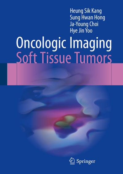 Oncologic Imaging: Soft Tissue Tumors