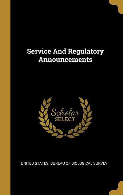 Service And Regulatory Announcements