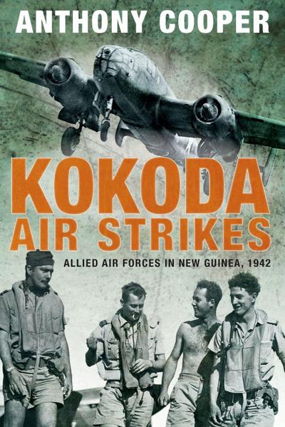 Kokoda Air Strikes