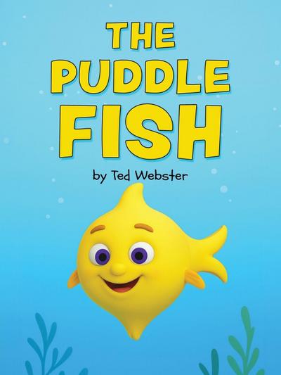 The Puddle Fish The Caterpillar Story