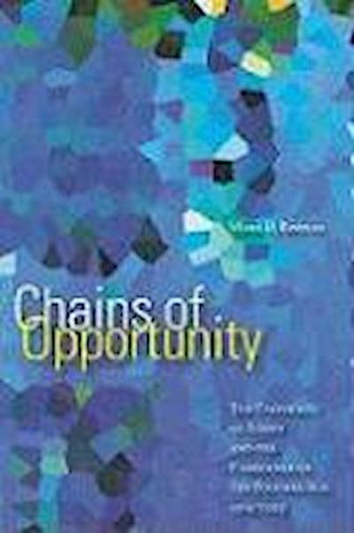 Chains of Opportunity