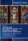 ’Brich auf, christliche Seele, ins Paradies 