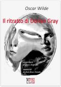 Il ritratto di Dorian Gray. Edizione illustrata