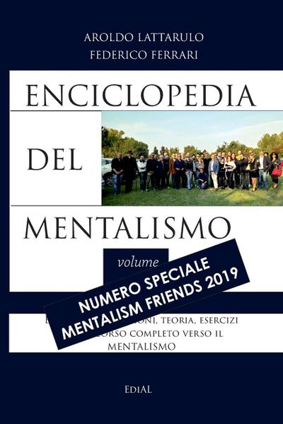 Enciclopedia del Mentalismo - Numero speciale Mentalism Friends 2019