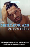 Le meilleur ami de son frère