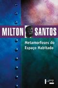 Metamorfoses do Espaço Habitado