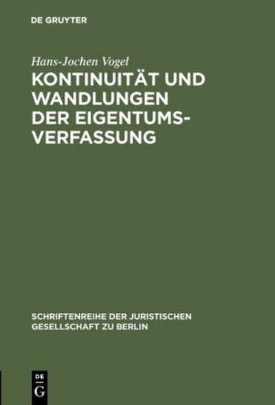 Kontinuität und Wandlungen der Eigentumsverfassung
