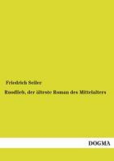 Ruodlieb, der älteste Roman des Mittelalters