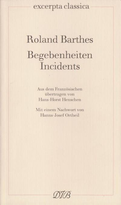 Begebenheiten /Incidents