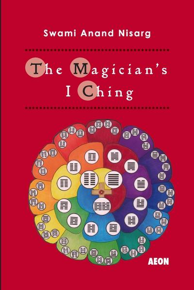 The Magician’s I Ching