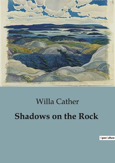 Shadows on the Rock
