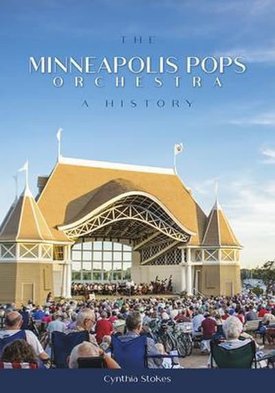The Minneapolis Pops Orchestra: A History