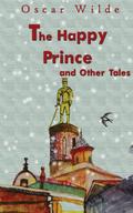 The Happy Prince And Other Tales