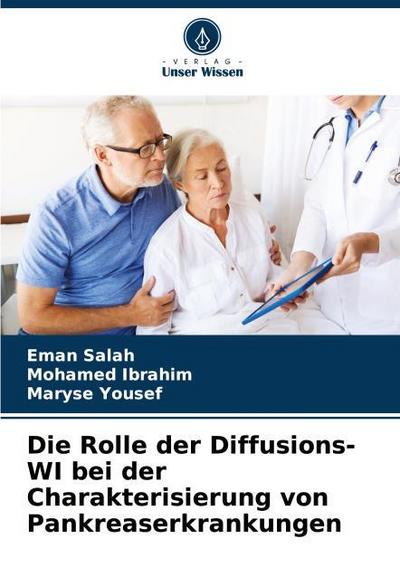 Die Rolle der Diffusions-WI bei der Charakterisierung von Pankreaserkrankungen