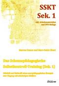 Das Schemapädagogische Selbstkontroll-Training (Sek. 1). Didaktik und Methodik eines neuropädagogischen Konzepts zum Umgang mit schwierigen Schülern