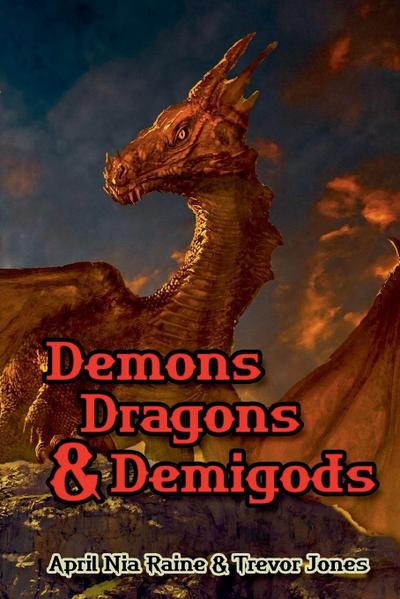 Demons, Dragons & Demigods