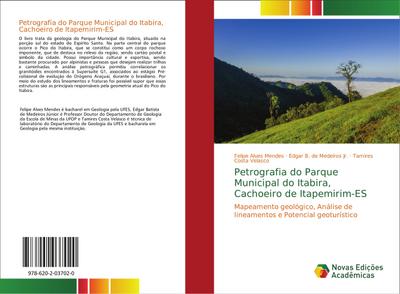 Petrografia do Parque Municipal do Itabira, Cachoeiro de Itapemirim-ES