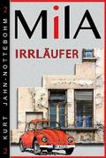 Mila - Irrläufer