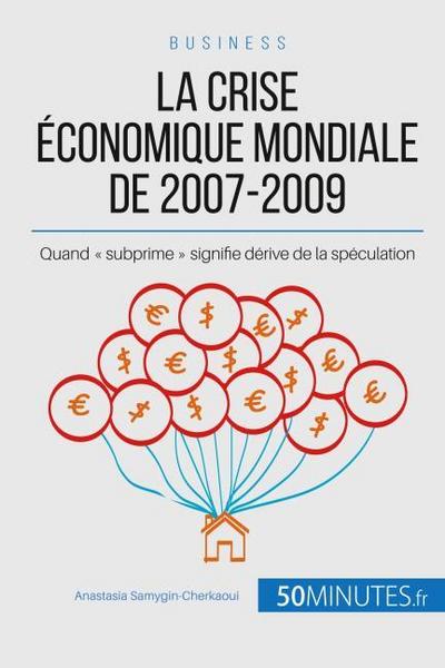 La crise économique mondiale de 2007-2009