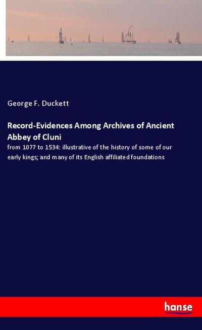 Record-Evidences Among Archives of Ancient Abbey of Cluni