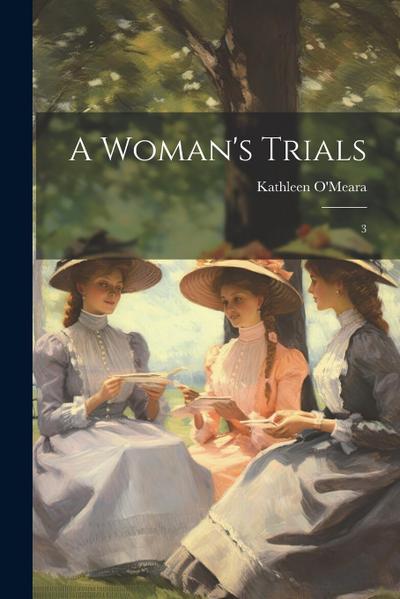 A Woman’s Trials