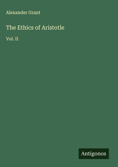 The Ethics of Aristotle