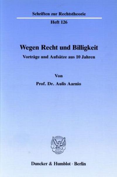 Wegen Recht und Billigkeit.