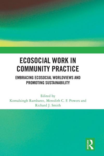Ecosocial Work in Community Practice