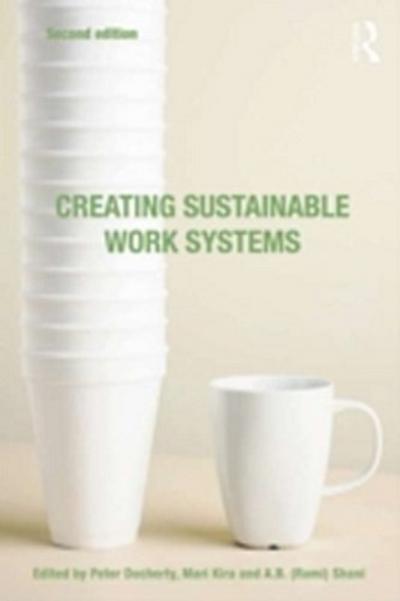 Creating Sustainable Work Systems