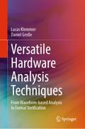 Versatile Hardware Analysis Techniques