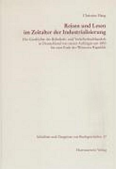 Reisen und Lesen im Zeitalter der Industrialisierung