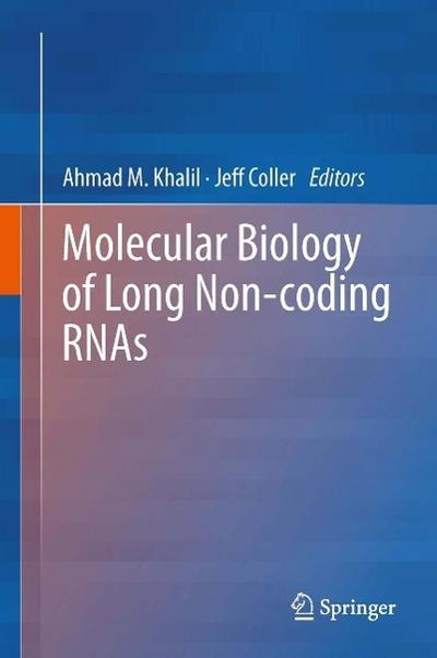 Molecular Biology of Long Non-coding RNAs