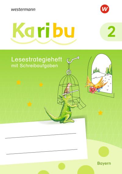 Karibu 2. Lesestrategieheft. Bayern