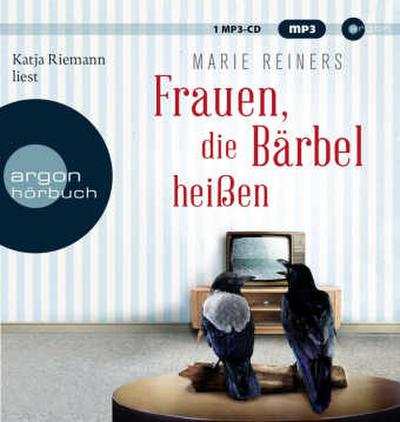Frauen, die Bärbel heißen, 1 Audio-CD, 1 MP3
