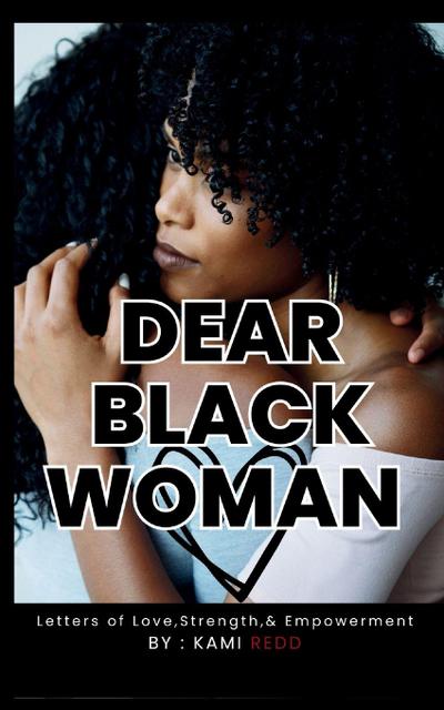 Redd, K: Dear Black Woman