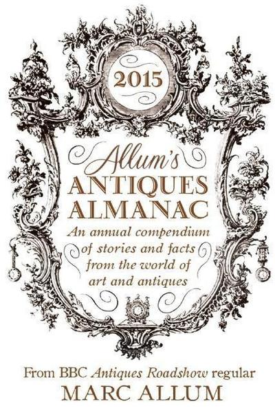 Allum’s Antique Almanac 2015