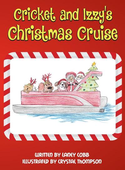 Cricket and Izzy’s Christmas Cruise