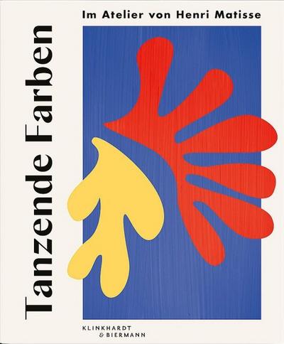 Tanzende Farben - Im Atelier von Henri Matisse